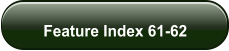 Feature Index 61-62